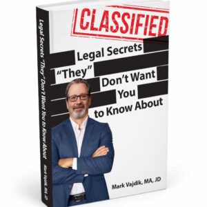 Legal Secrets "They" Don't Want You to Know About